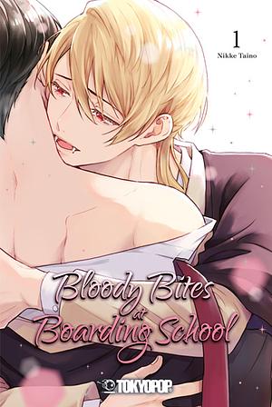 Bloody Bites at Boarding School, Band 1 by Nikke Taino