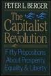 The Capitalist Revolution: Fifty Propositions About Prosperity, Equality, & Liberty by Peter L. Berger