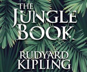 The Jungle Book by Rudyard Kipling