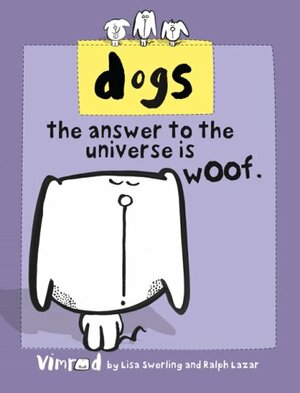 Dogs by Lisa Swerling, Ralph Lazar