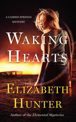 Waking Hearts by Elizabeth Hunter