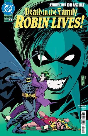 From the DC Vault: Death in the Family - Robin Lives #4 by J.M. DeMatteis