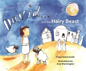 David and the Hairy Beast by Fiona Veitch Smith