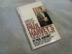 More Paul Harvey's Rest of the Story by Paul Aurandt Jr., Paul Harvey