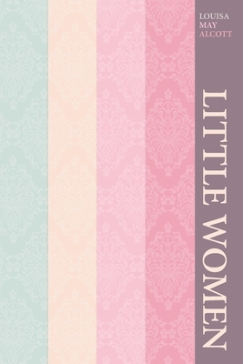 Little Women by Louisa May Alcott