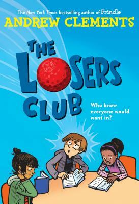 The Losers Club by Andrew Clements