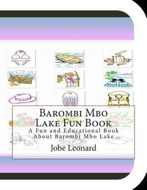 Barombi Mbo Lake Fun Book: A Fun and Educational Book About Barombi Mbo Lake by Jobe Leonard