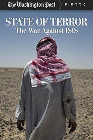 State of Terror: The War Against ISIS by The Washington Post