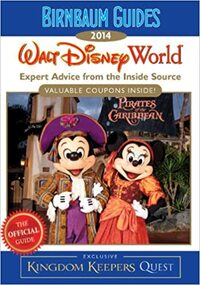 Birnbaum's Walt Disney World 2014 by Birnbaum Travel Guides