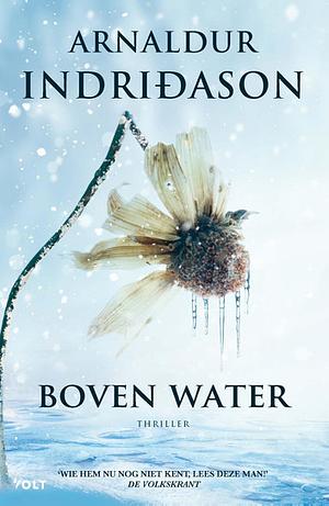 Boven water by Arnaldur Indriðason, Arnaldur Indriðason