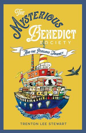 The Mysterious Benedict Society and the Perilous Journey by Trenton Lee Stewart