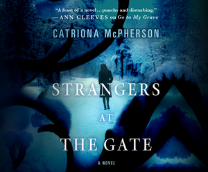 Strangers at the Gate by Catriona McPherson