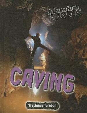 Caving by Stephanie Turnbull