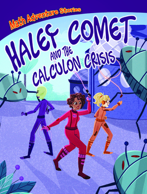 Haley Comet and the Calculon Crisis by William C. Potter
