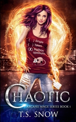 Chaotic by T.S. Snow