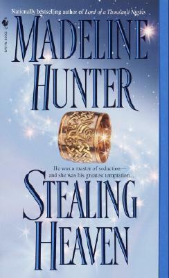 Stealing Heaven by Madeline Hunter