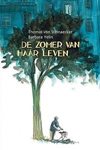 De Zomer van haar leven by Thomas von Steinaecker