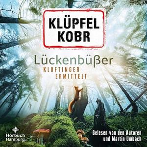 Lückenbüßer: Kluftinger ermittelt | Klufti isch bäck! by Michael Kobr, Volker Klüpfel