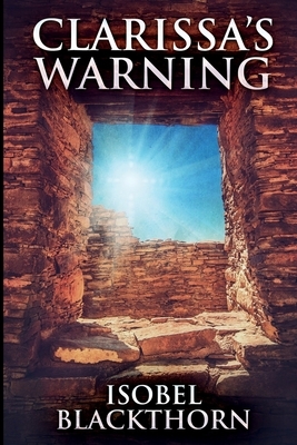 Clarissa's Warning (Canary Islands Mysteries Book 2) by Isobel Blackthorn