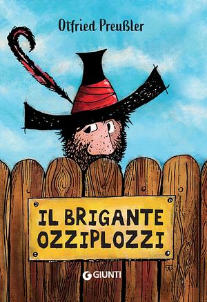 Il Brigante Ozziplozzi by Otfried Preußler