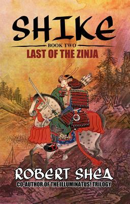 Last of the Zinja by Robert Shea