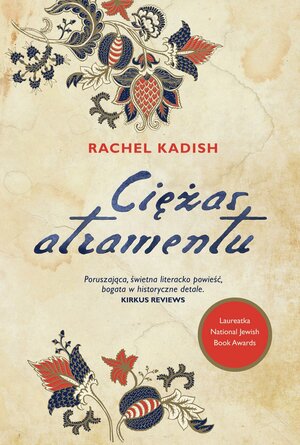 Ciężar atramentu by Rachel Kadish