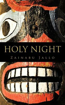 Holy Night by Zainabu Jallo