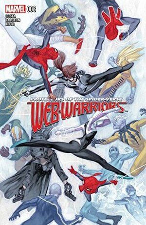 Web Warriors #3 by David Baldeón, Mike Costa, Julian Tedesco