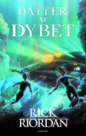 Datter af dybet by Rick Riordan