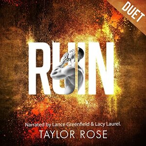 RUIN: Psychological Enemies To Lovers Thriller by Taylor Rose