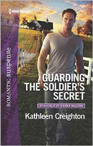Guarding the Soldier's Secret by Kathleen Creighton