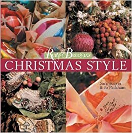 RubyBegonia's Christmas Style by Jo Packham, Sara Toliver