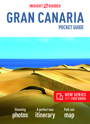 Insight Guides Pocket Gran Canaria (Travel Guide with Free Ebook) by Insight Guides