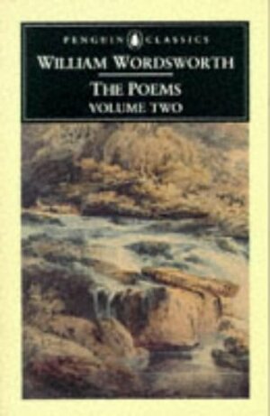 The Poems: Volume 2 by John O. Hayden, William Wordsworth