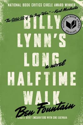 Billy Lynn's Long Halftime Walk by Ben Fountain