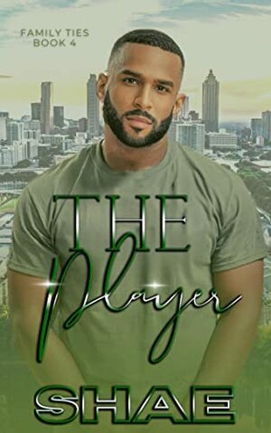 The Player by Shae Sanders