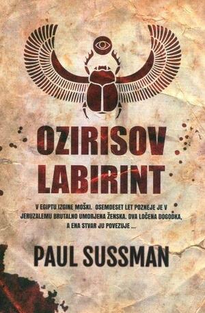 Ozirisov labirint by Ljubica Rodošek, Paul Sussman