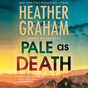Pale as Death: Krewe of Hunters by Heather Graham
