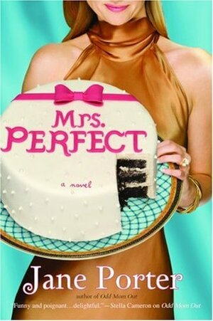 Mrs. Perfect by Jane Porter