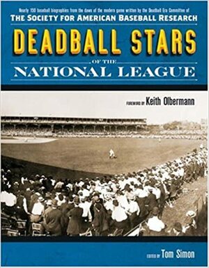 Deadball Stars of the National League by Tom Simon