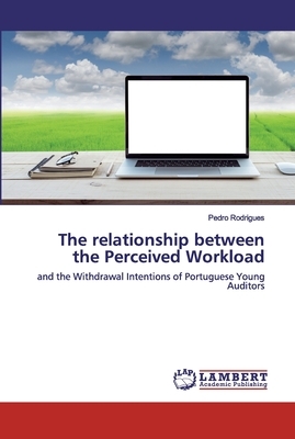 The relationship between the Perceived Workload by Pedro Rodrigues