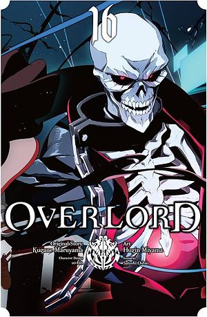 Overlord Manga, Vol. 16 by Satoshi Oshio, so-bin, Hugin Miyama, Kugane Maruyama