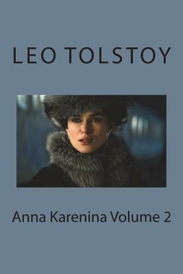 Anna Karenina Volume 2 by Leo Tolstoy