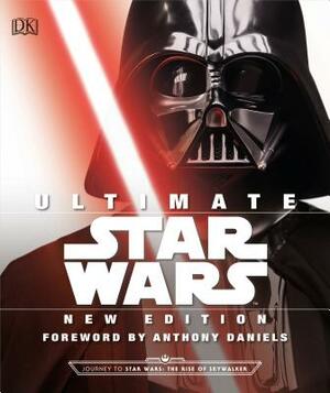 Ultimate Star Wars, New Edition: The Definitive Guide to the Star Wars Universe by Tricia Barr, Cole Horton, Adam Bray