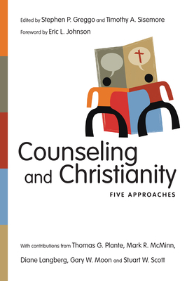 Counseling and Christianity: Five Approaches by 