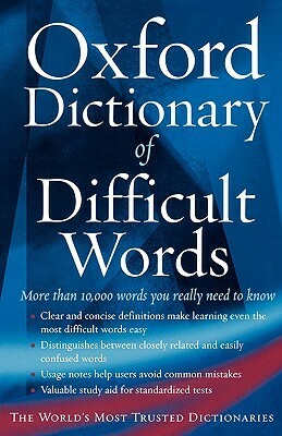 The Oxford Dictionary of Difficult Words by Archie Hobson