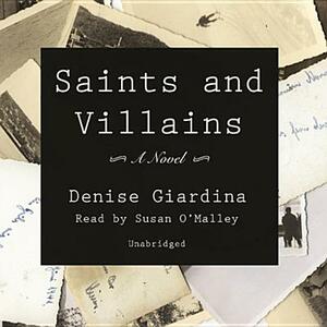 Saints and Villains by Denise Giardina