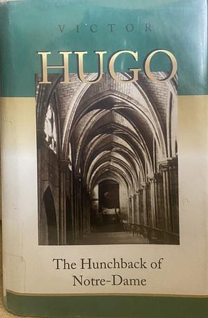 The Hunchback of Notre Dame by Victor Hugo