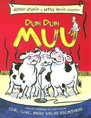 Dubi Dubi Muu / Dooby Dooby Moo by Betsy Lewin, Doreen Cronin, Doreen Cronin