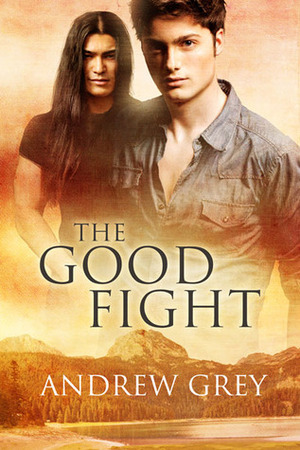 The Good Fight by Andrew Grey
